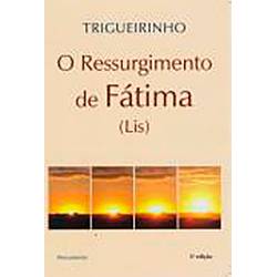 Livro - o Ressurgimento de Fátima: (Lis)