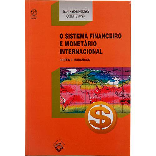 Livro - o Sistema Financeiro e Monetário Internacional