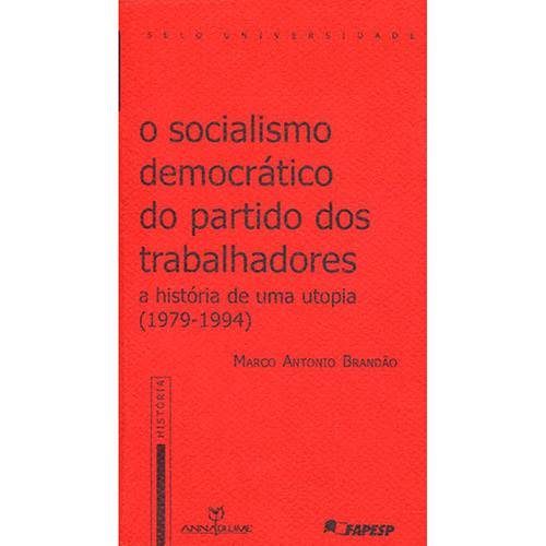 Livro - o Socialismo Democrático do Partido do Trabalhadores