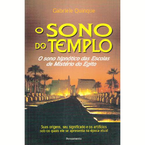 Livro - o Sono do Templo: o Sono Hipnótico das Escolas de Mistério do Egito