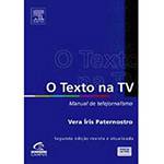 Livro - o Texto na TV: Manual de Telejornalismo - 2ª Edição