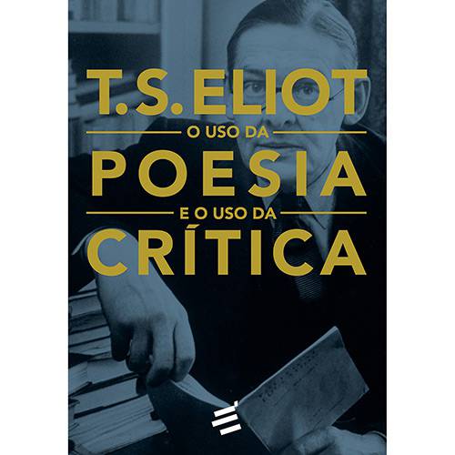 Livro - o Uso da Poesia e o Uso da Crítica