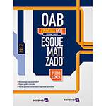 Livro - OAB Esquematizado® Primeura Fase (Volume Único)