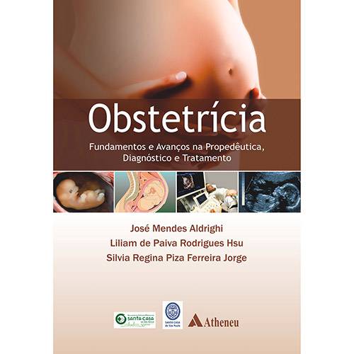 Livro - Obstetrícia: Fundamentos e Avanços na Propedêutica, Diagnóstico e Tratamento