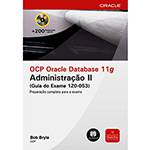 Livro - OCP Oracle Database 11g - Administração II (Guia do Exame 1Z0-053)
