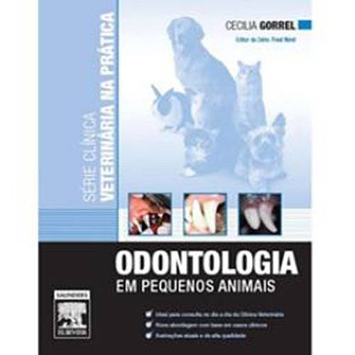 Livro - Odontologia em Pequenos Animais - Série Clínica Veterinária na Prática