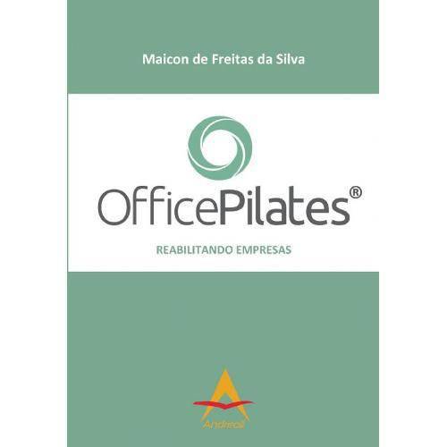 Livro - Office Pilates- Reabilitando Empresas - Silva