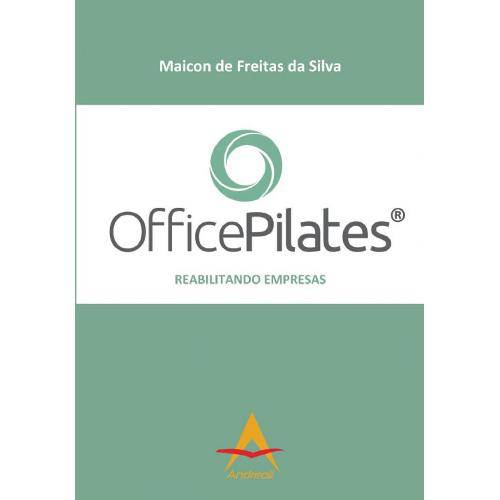 Livro - Office Pilates- Reabilitando Empresas - Silva