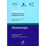 Livro - Oftalmologia - Coleção Pediatria do Instituto da Criança Hcfmusp