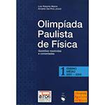 Livro - Olimpíada Paulista de Física - Questões Resolvidas e Comentadas