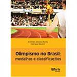 Livro - Olimpismo no Brasil: Medalhas e Classificações