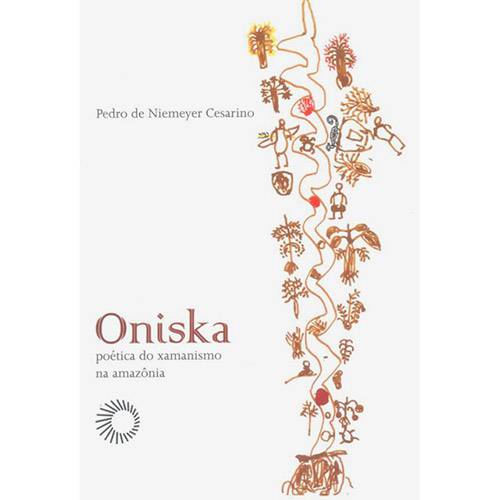 Livro - Oniska: Poética do Xamanismo na Amazônia