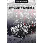 Livro - Onssasom & Favelinha