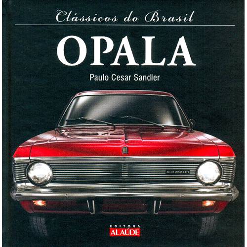 Livro - Opala - Coleção Clássicos do Brasil