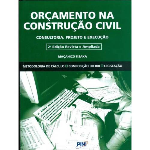 Livro - Orçamento na Construção Civil: Consultoria, Projeto e Execução