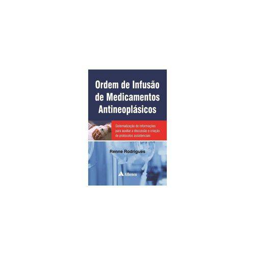 Livro - Ordem de Infusão de Medicamentos Antineoplásicos - Rodrigues