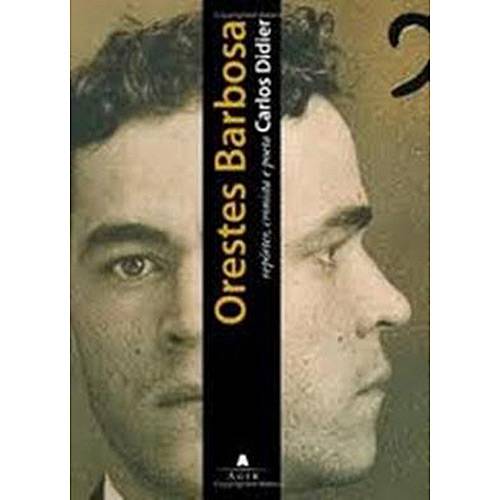Livro - Orestes Barbosa: Repórter, Cronista e Poeta