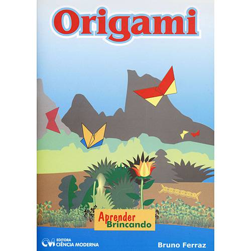 Livro - Origami - do Real ao Imaginário