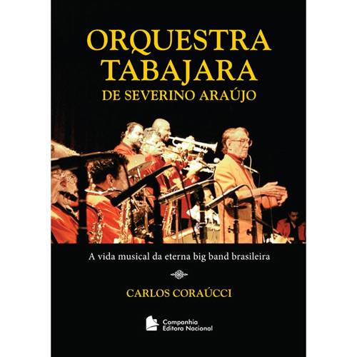Livro - Orquestra Tabajara de Severino Araújo