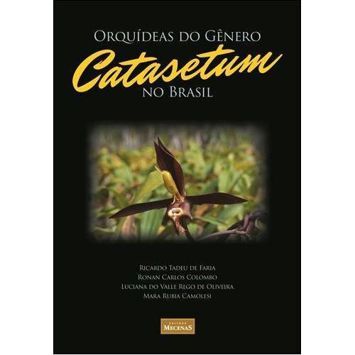 Livro Orquídeas do Gênero Catasetum no Brasil