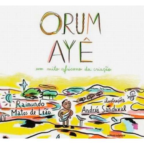Livro - Orum Aye: um Mito Africano da Criação