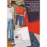 Livro - os Agentes Sociais Envolvidos no Processo Criativo no Desenvolvimento de Produtos da Cadeia Têxtil
