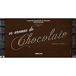 Livro - os Aromas do Chocolate: Manual de Degustação