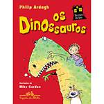 Livro - os Dinossauros: Coleção na Casa do Leo