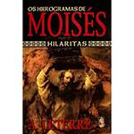 Livro - os Hierogramas de Moisés - Hilaritas