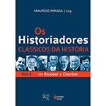 Livro - os Historiadores: Clássicos da História