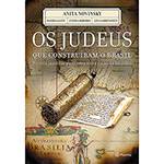 Livro - os Judeus que Construíram o Brasil
