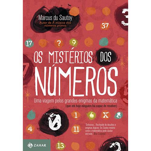 Livro - os Mistérios dos Números: uma Viagem Pelos Grandes Enigmas da Matemática