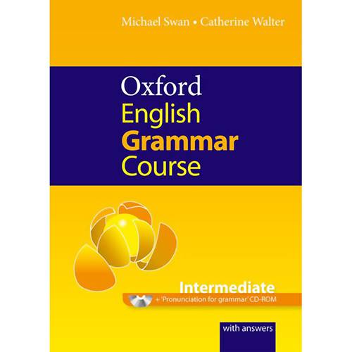 Livro - Oxford English Grammar Course: Intermediate With Answers