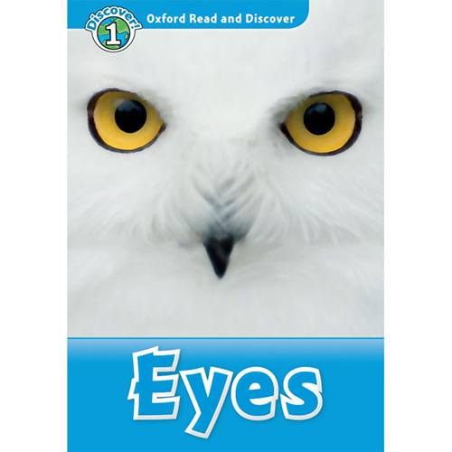 Livro - Oxford Read And Discover 1: Eyes