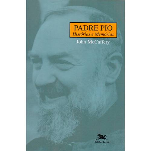 Livro - Padre Pio: Histórias e Memórias