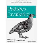Livro - Padrões Javascript: Construa Aplicações Mais Robustas Usando Padrões de Projeto e Programação