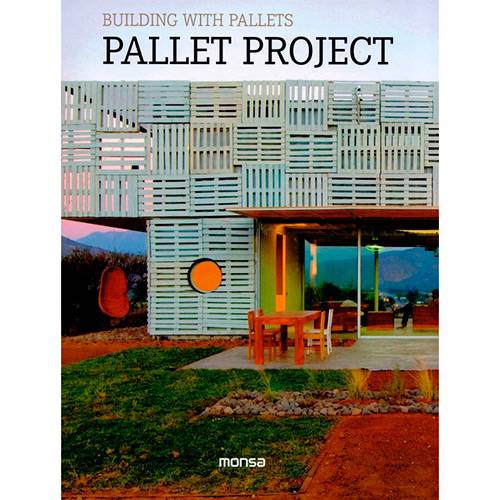 Livro - Pallet Project : Building With Pallets