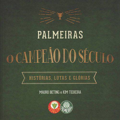 Livro - Palmeiras: o Campeão do Século