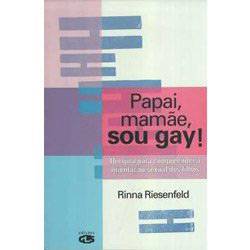 Livro - Papai, Mamae, Sou Gay!