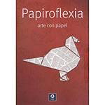 Livro - Papiroflexia - Arte Con Papel