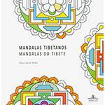 Livro para Colorir Adulto - Mandalas Tibetanos: Mandalas do Tibete - 1ª Edição
