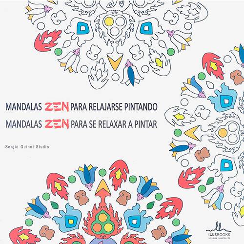 Livro para Colorir Adulto - Mandalas Zen para Relajarse Pintando: Mandalas Zen para se Relaxar a Pintar - 1ª Edição