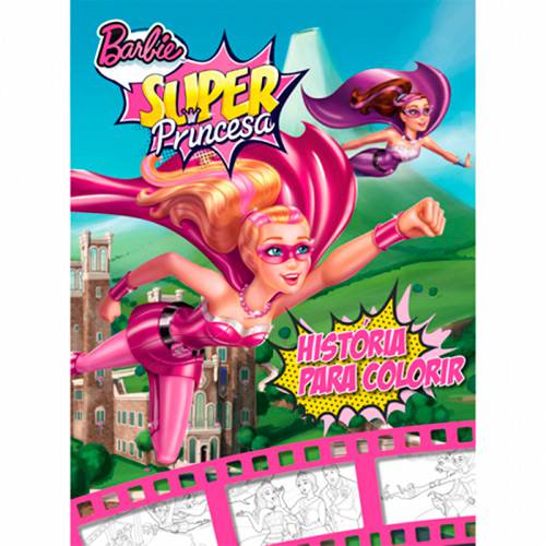 Livro para Colorir - Barbie Super Princesa
