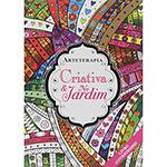 Livro para Colorir - Criativa e no Jardim - Arteterapia