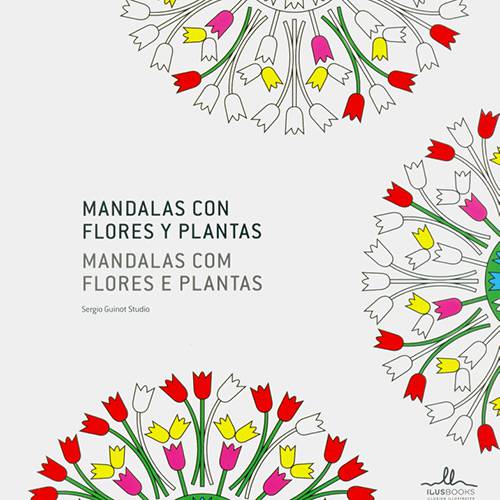 Livro para Colorir - Mandalas Con Flores Y Plantas: Mandalas com Flores e Plantas - 1ª Edição