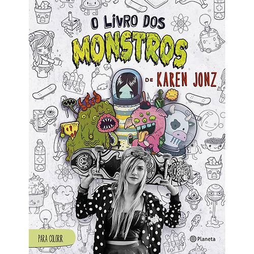 Livro para Colorir - o Livro dos Monstros de Karen Jonz