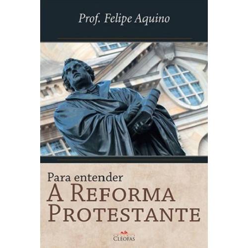 Livro - para Entender: a Reforma Protestante