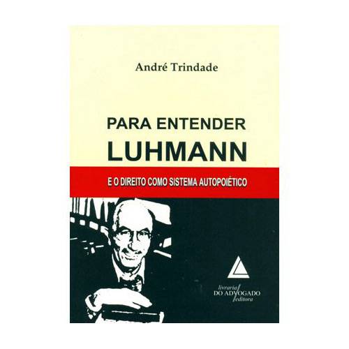 Livro - para Entender Luhmann e o Direito Como Sistema Autopoiético