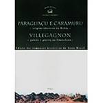 Livro - Paraguaçu e Caramuru - Villegagnon