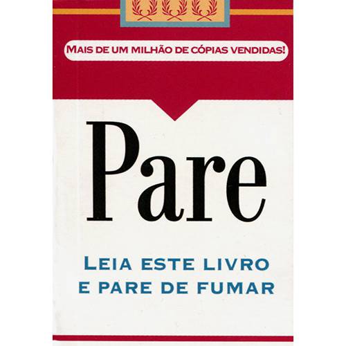 Livro - Pare, Leia Este Livro e Pare de Fumar